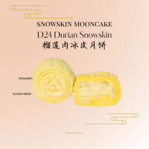 D24 Durian Mooncake Snowskin - Mooncakes KL Delivery Malaysia
