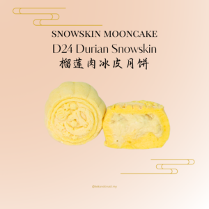 D24 Durian Mooncake Snowskin - Mooncakes KL Delivery Malaysia