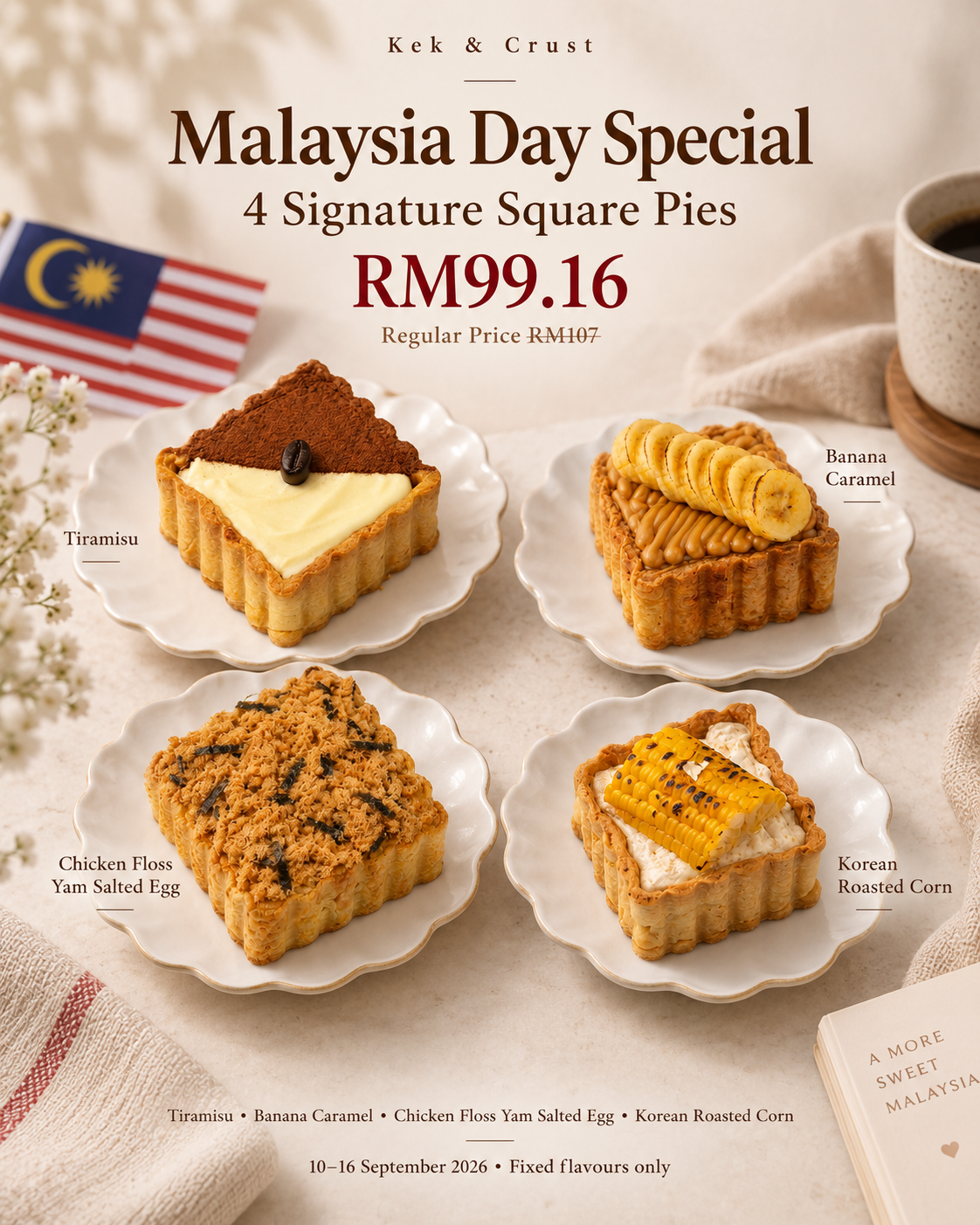 Malaysia Day Signature Square Pie Box with Tiramisu, Banana Caramel, Chicken Floss Yam Salted Egg and Korean Roasted Corn by Kek & Crust